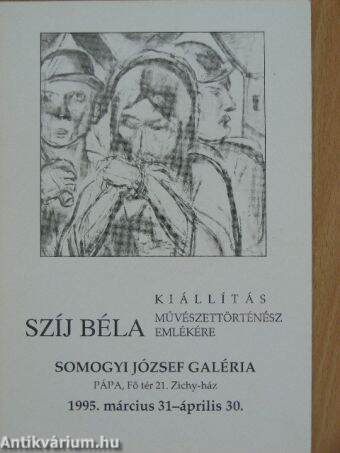 Kiállítás Szíj Béla művészettörténész emlékére