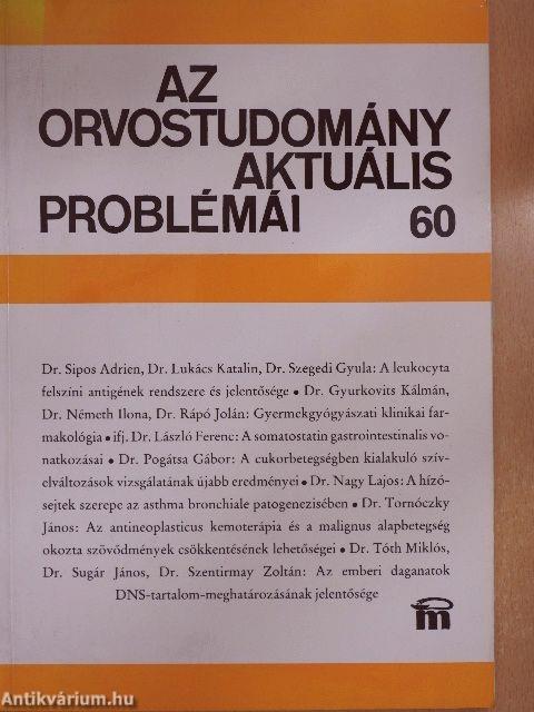 Az orvostudomány aktuális problémái 60.