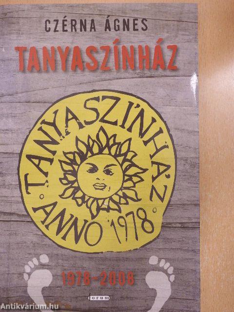 Tanyaszínház 1978-2008