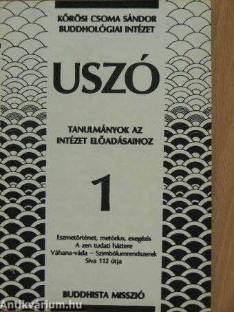 USZÓ 1. - Eszmetörténet, metódus, exegézis/A zen tudati háttere/Váhana-váda - Szimbólumrendszerek/Síva 112 útja