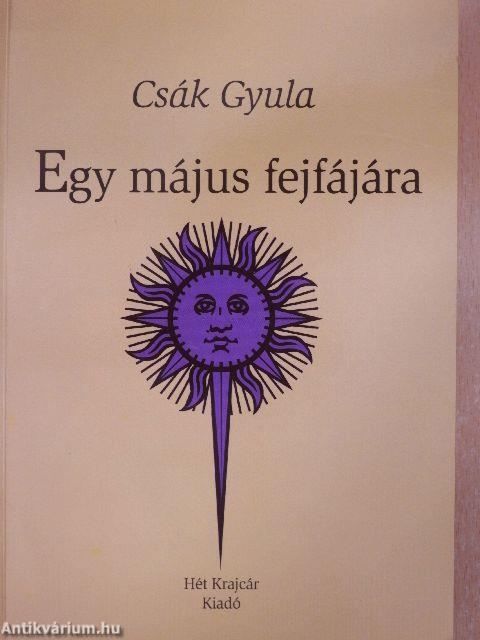 Egy május fejfájára