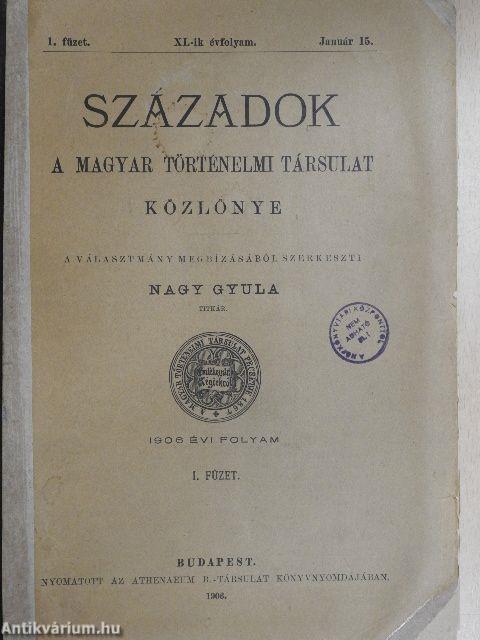 Századok 1906. (nem teljes évfolyam)