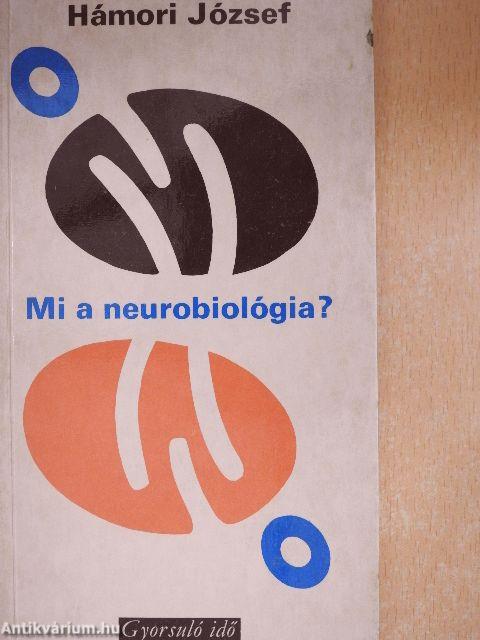 Mi a neurobiológia?