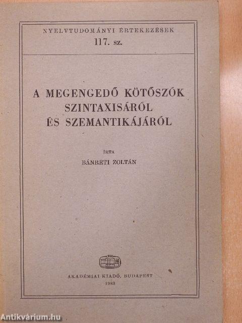 A megengedő kötőszók szintaxisáról és szemantikájáról