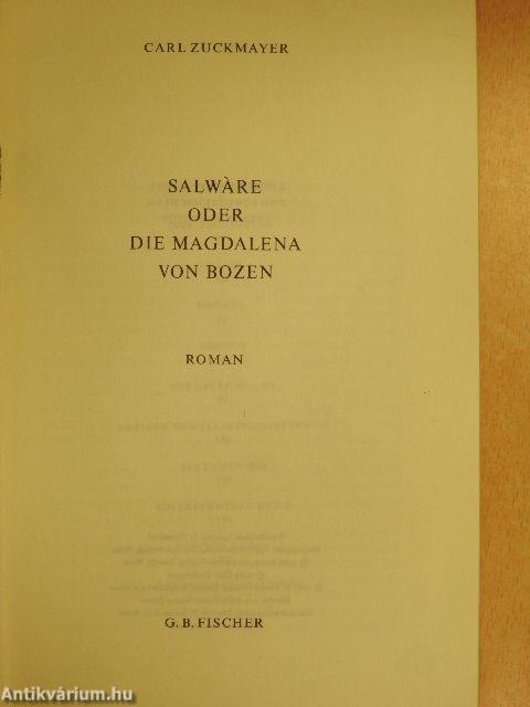 Salwáre oder Die Magdalena von Bozen