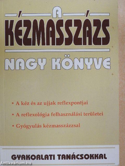 A kézmasszázs nagy könyve