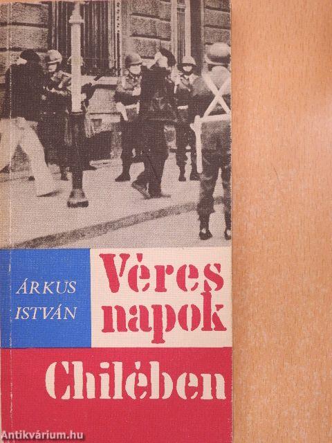Véres napok Chilében