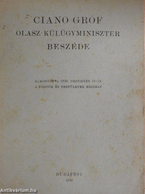 Ciano gróf olasz külügyiminiszter beszéde