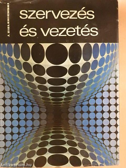 Szervezés és vezetés