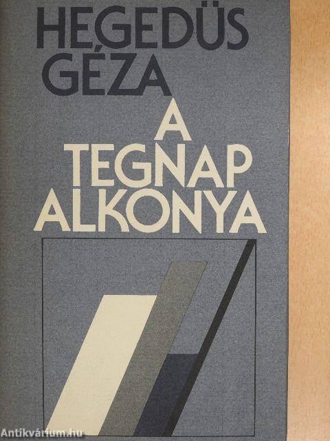 A tegnap alkonya