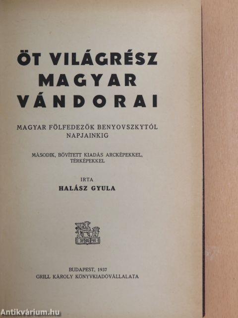 Öt világrész magyar vándorai