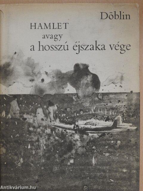 Hamlet avagy a hosszú éjszaka vége