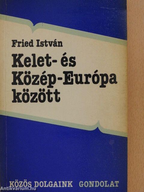 Kelet- és Közép-Európa között