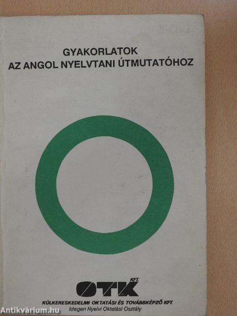 Gyakorlatok az angol nyelvtani útmutatóhoz