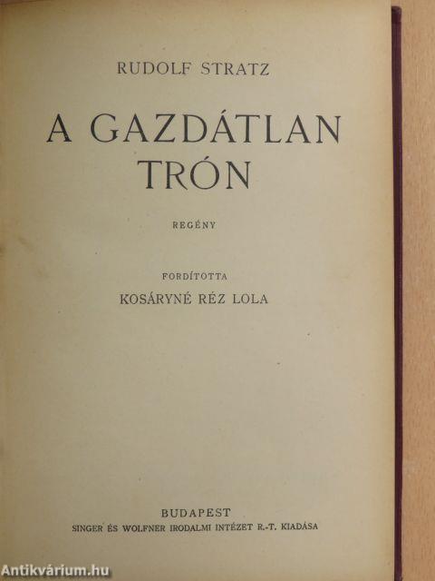 És mégsem véletlen/A gazdátlan trón/Régi regény