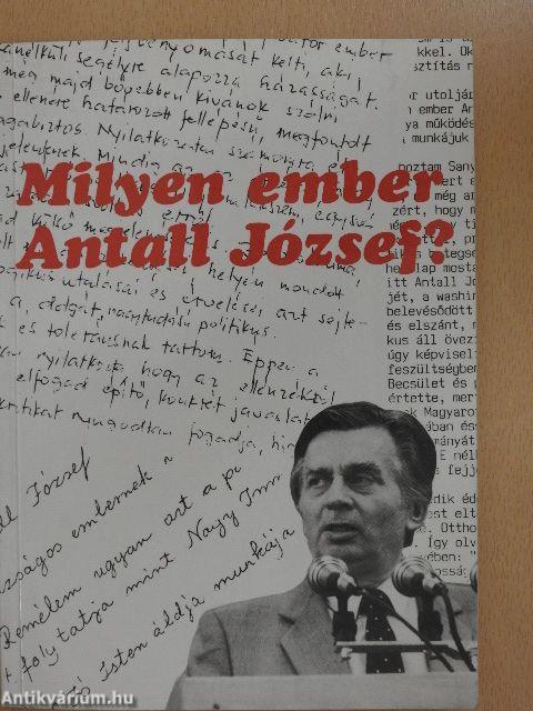 Milyen ember Antall József?