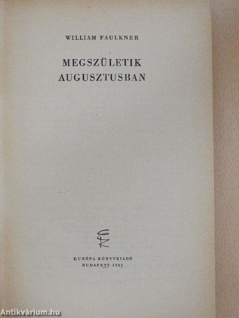 Megszületik augusztusban