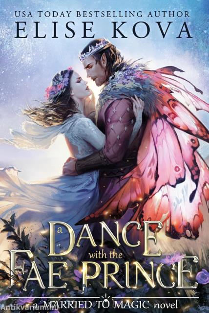 A DANCE WITH THE FAE PRINCE (A MARRIED TO MAGIC NOVEL)