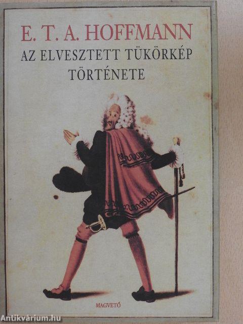 Az elvesztett tükörkép története