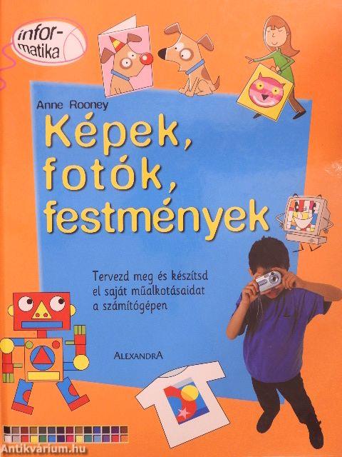 Képek, fotók, festmények