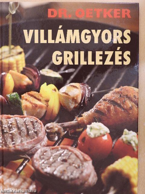 Villámgyors grillezés