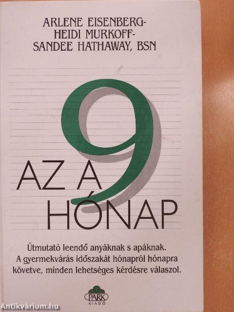 Az a 9 hónap