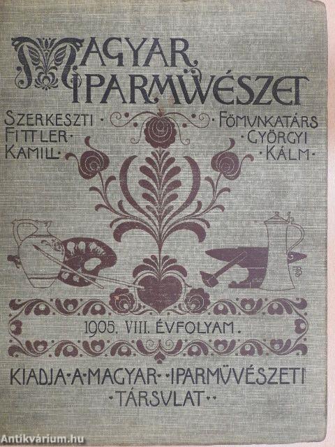 Magyar Iparművészet 1905. január-december