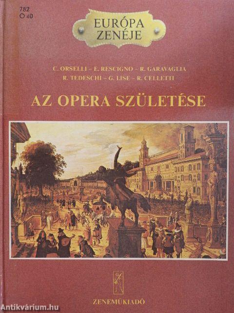 Az opera születése