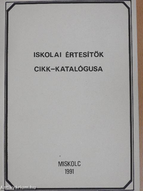 Iskolai értesítők cikk-katalógusa