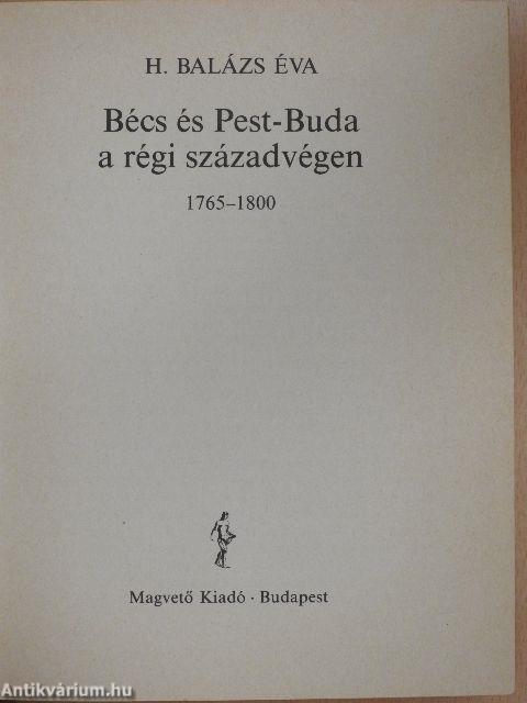 Bécs és Pest-Buda a régi századvégen