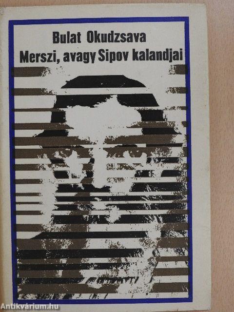 Merszi, avagy Sipov kalandjai
