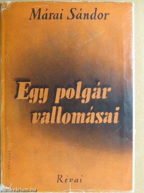 Egy polgár vallomásai I-II.