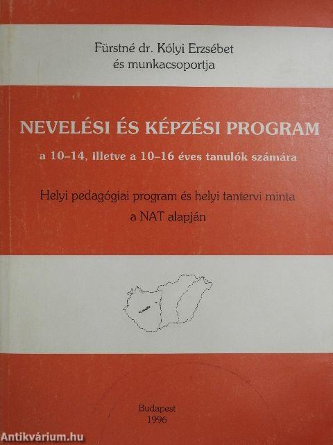 Nevelési és képzési program a 10-14, illetve a 10-16 éves tanulók számára