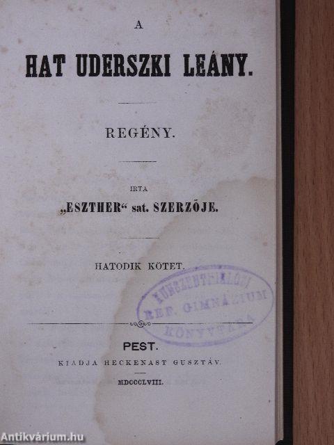 A hat uderszki leány I-VI.