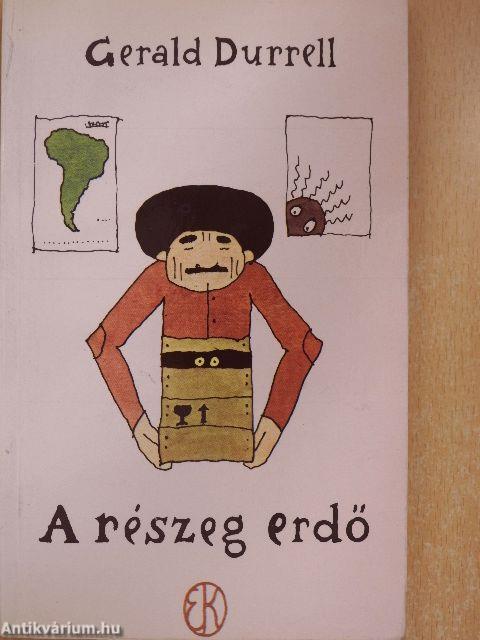 A részeg erdő