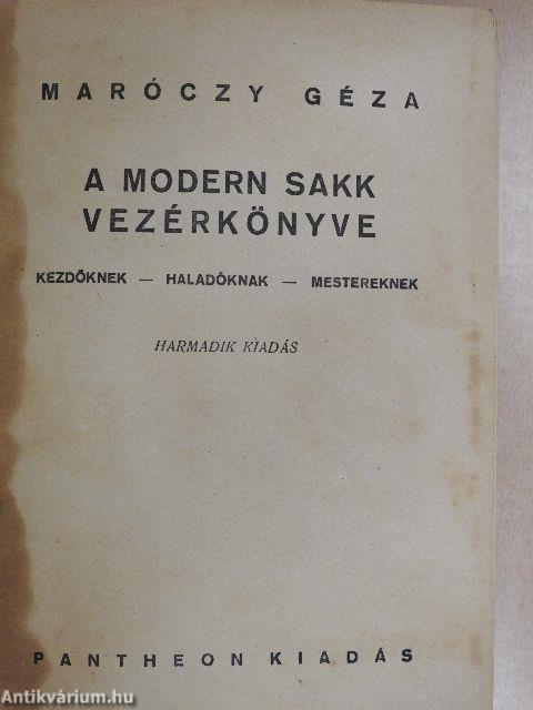 A modern sakk vezérkönyve/A haladó sakkozó vezérkönyve/Végjátékok és játszmák