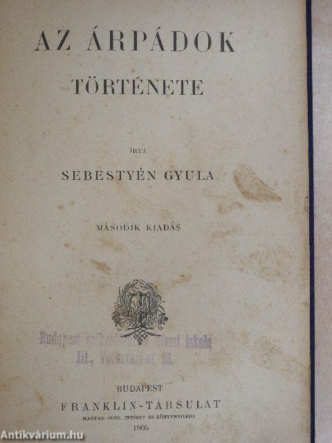 Az Árpádok története