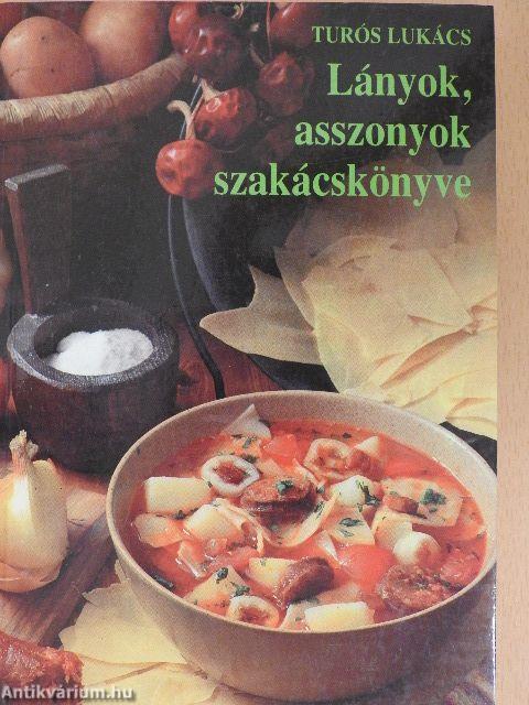 Lányok, asszonyok szakácskönyve