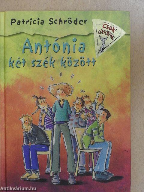 Antónia két szék között