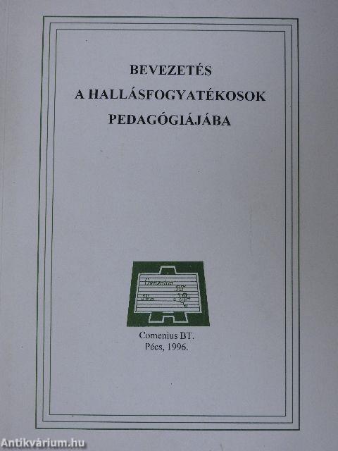 Bevezetés a hallásfogyatékosok pedagógiájába