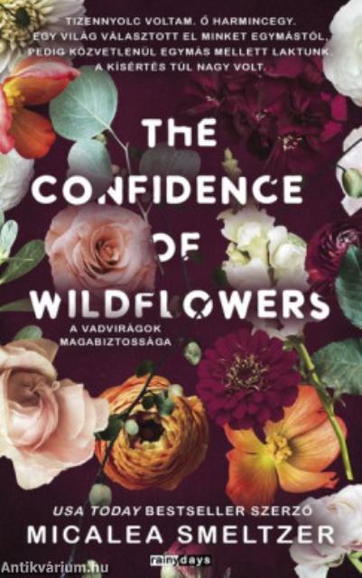 The Confidence of Wildflowers - A vadvirágok magabiztossága