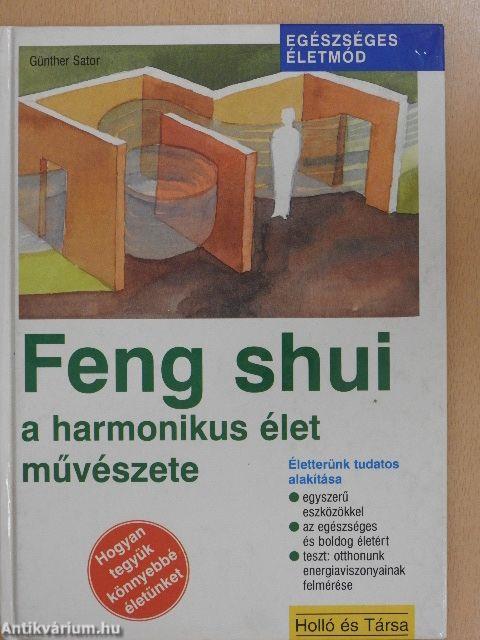 Feng shui - a harmonikus élet művészete