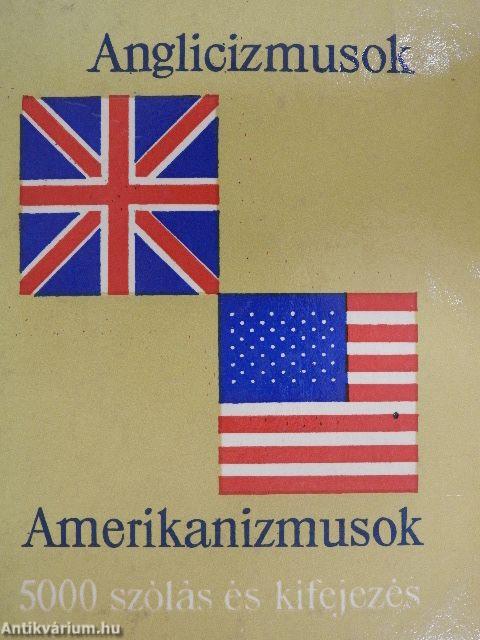 Anglicizmusok - amerikanizmusok