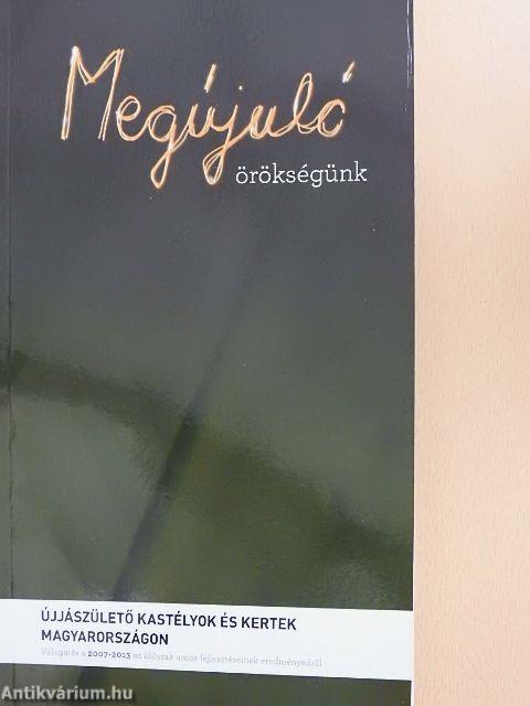 Megújuló örökségünk