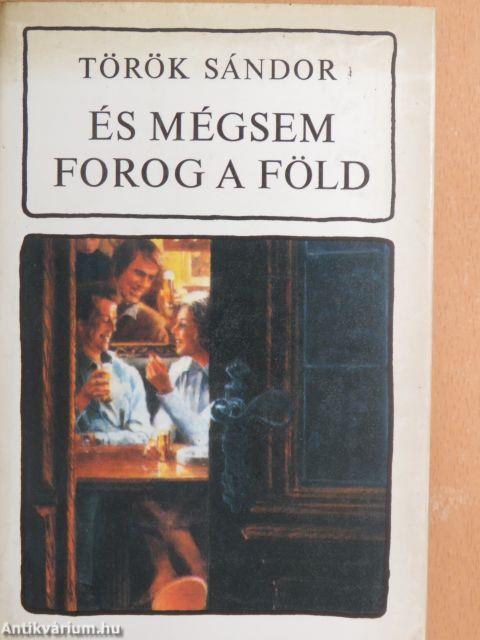 És mégsem forog a Föld