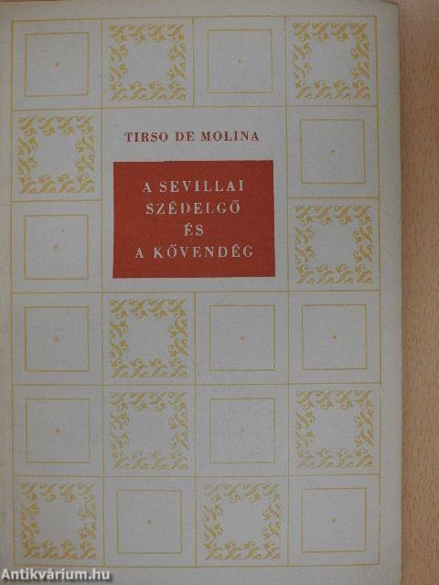 A sevillai szédelgő és a kővendég