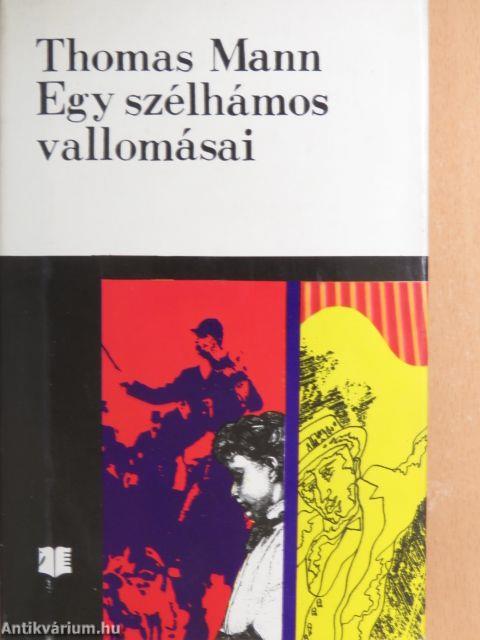 Egy szélhámos vallomásai