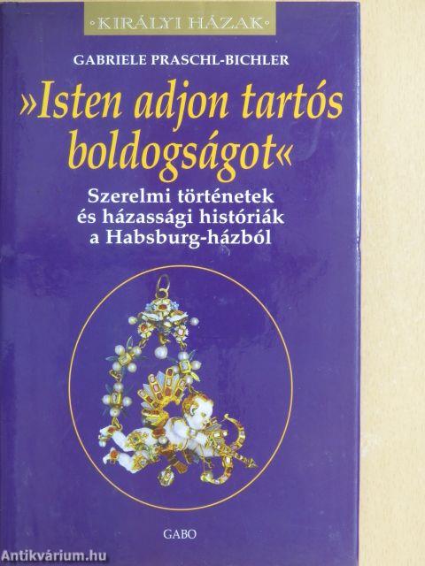 »Isten adjon tartós boldogságot!«