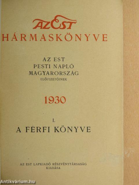 Az Est hármaskönyve 1930. I-III.