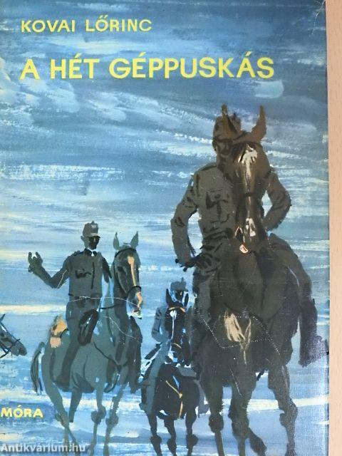 A hét géppuskás